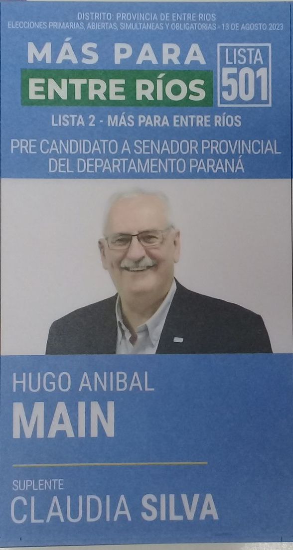 Lista 501, Más Para Entre Ríos, encabezada por Hugo Aníbal Main.