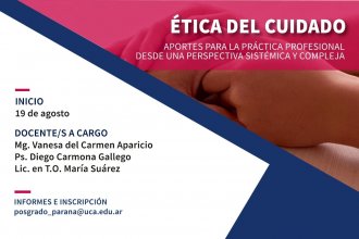 Ética del cuidado: UCA Paraná invita a “correrse de la cuestión instrumental” para abordar otros aspectos