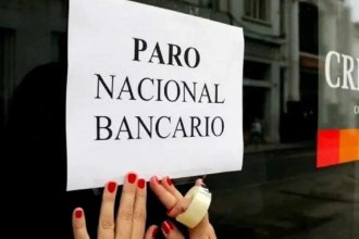 Sin bancos este jueves: la Bancaria confirmó paro nacional por reclamos salariales