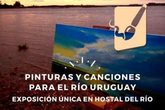 Invitan a un encuentro con pinturas y canciones con el río Uruguay como inspiración