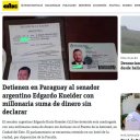 "Detienen a Kueider": desde Paraguay precisan que quedó alojado en un hotel y que también llevaba guaraníes