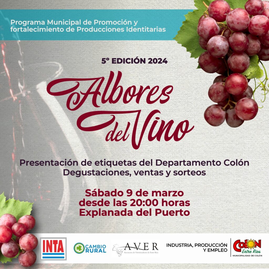 Con un programa de actividades se realizará la edición 2024 de “Albores del Vino”